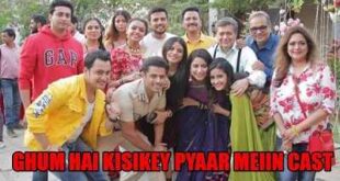 Ghum Hai Kisi ke Pyar Mein (Star Plus) Serial Cast and Crew, Actor, Actress with Real Names